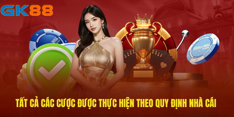 tat-ca-cac-ca-cuoc-duoc-thuc-hien-theo-quy-dinh-nha-cai